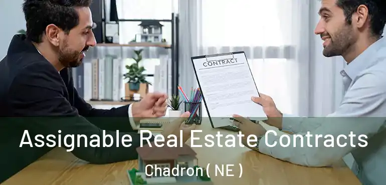  Assignable Real Estate Contracts Chadron ( NE )