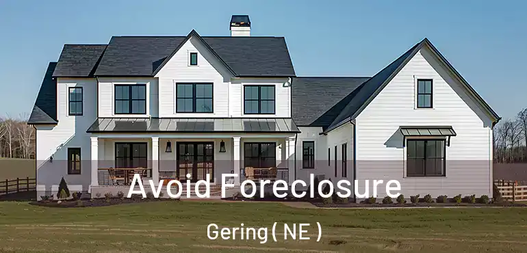  Avoid Foreclosure Gering ( NE )