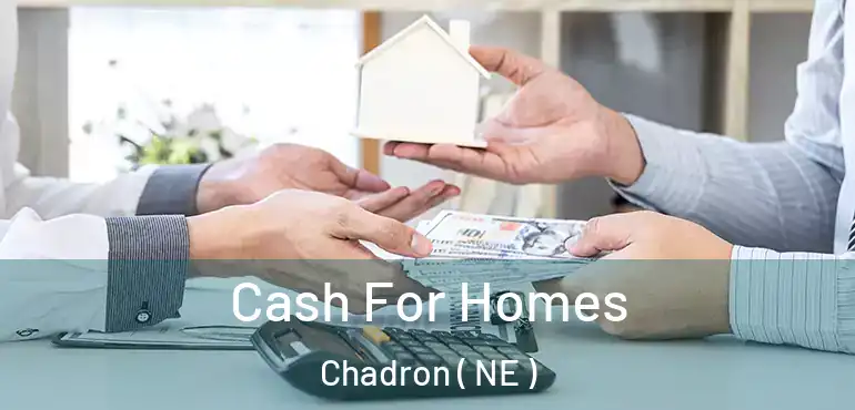  Cash For Homes Chadron ( NE )