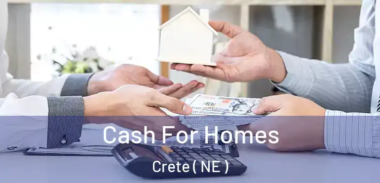  Cash For Homes Crete ( NE )