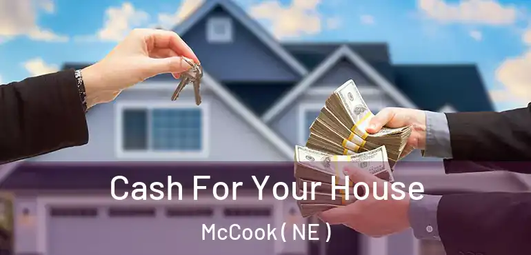  Cash For Your House McCook ( NE )