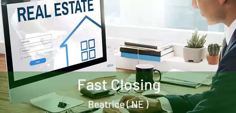  Fast Closing Beatrice ( NE )