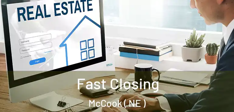  Fast Closing McCook ( NE )