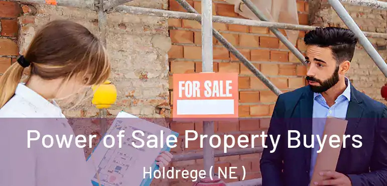  Power of Sale Property Buyers Holdrege ( NE )