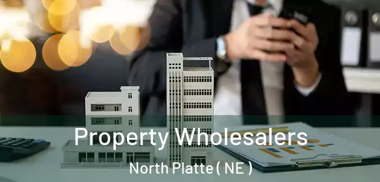  Property Wholesalers North Platte ( NE )
