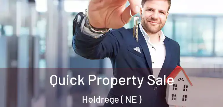  Quick Property Sale Holdrege ( NE )