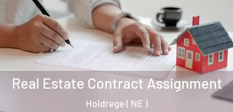  Real Estate Contract Assignment Holdrege ( NE )