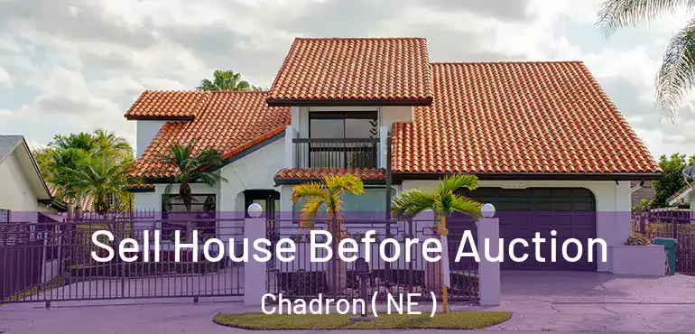  Sell House Before Auction Chadron ( NE )