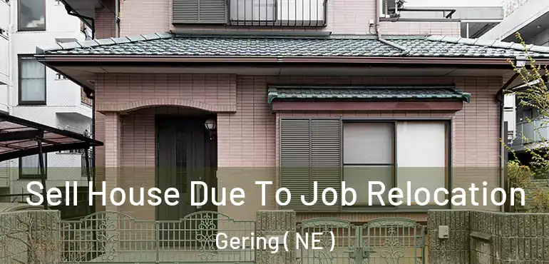  Sell House Due To Job Relocation Gering ( NE )