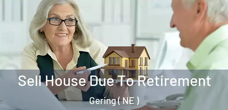  Sell House Due To Retirement Gering ( NE )