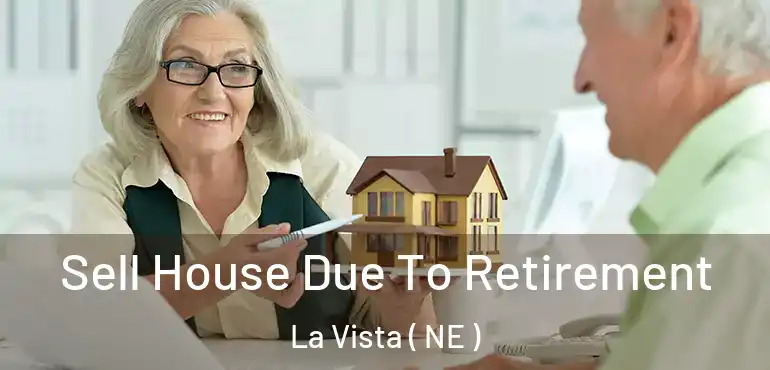  Sell House Due To Retirement La Vista ( NE )