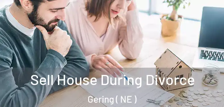  Sell House During Divorce Gering ( NE )