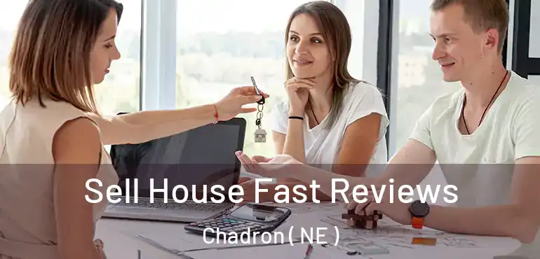  Sell House Fast Reviews Chadron ( NE )