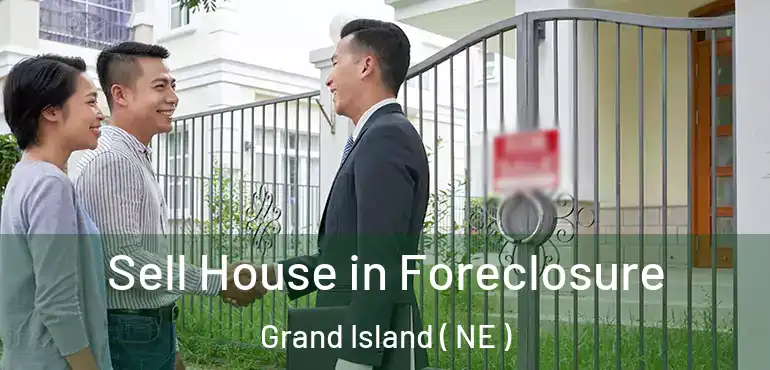  Sell House in Foreclosure Grand Island ( NE )