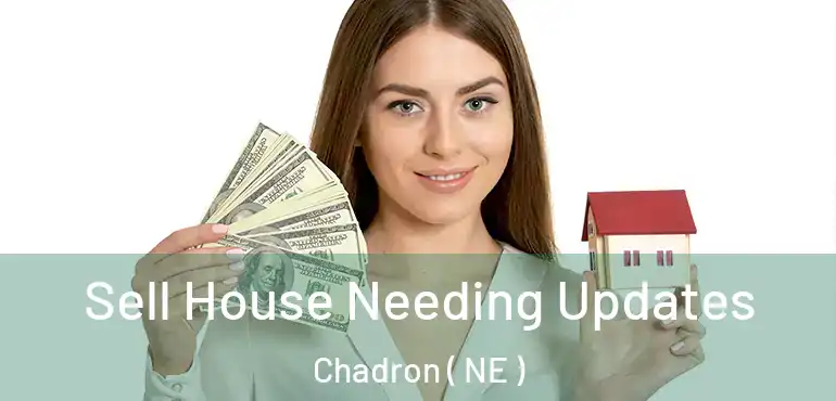  Sell House Needing Updates Chadron ( NE )