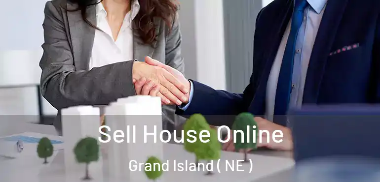  Sell House Online Grand Island ( NE )