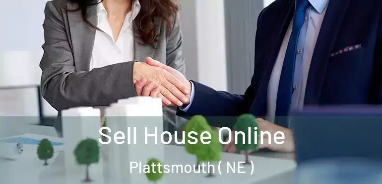  Sell House Online Plattsmouth ( NE )