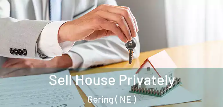  Sell House Privately Gering ( NE )