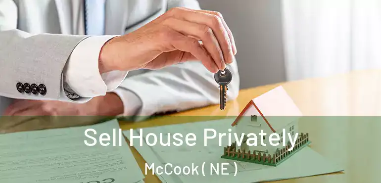 Sell House Privately McCook ( NE )