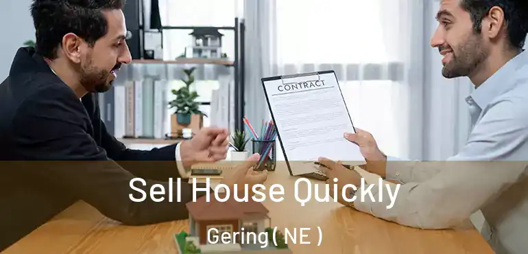  Sell House Quickly Gering ( NE )