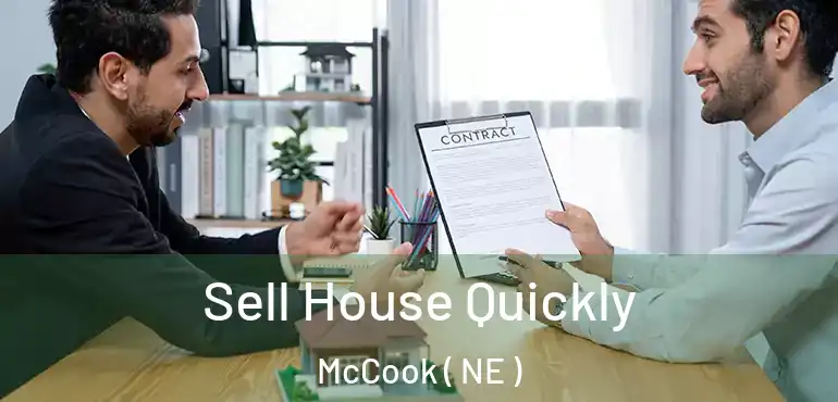  Sell House Quickly McCook ( NE )