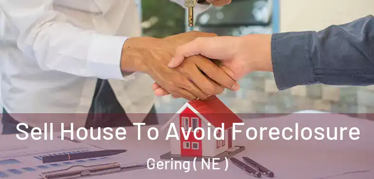  Sell House To Avoid Foreclosure Gering ( NE )