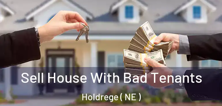 Sell House With Bad Tenants Holdrege ( NE )