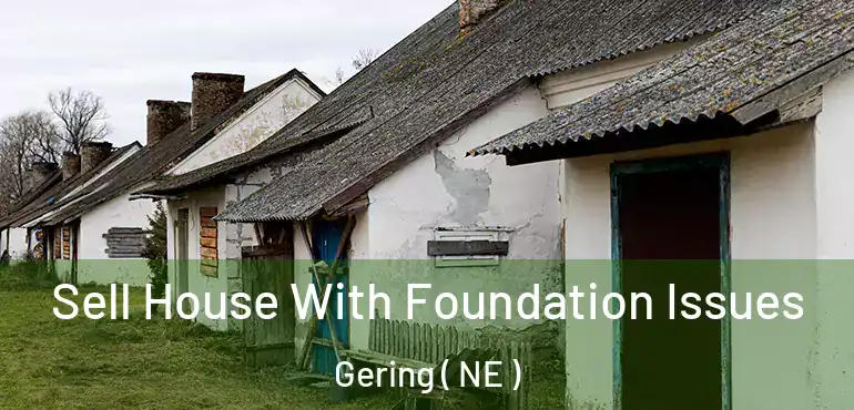  Sell House With Foundation Issues Gering ( NE )