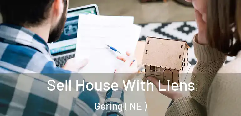 Sell House With Liens Gering ( NE )