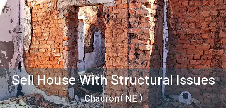  Sell House With Structural Issues Chadron ( NE )
