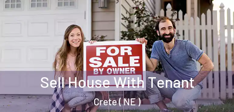  Sell House With Tenant Crete ( NE )