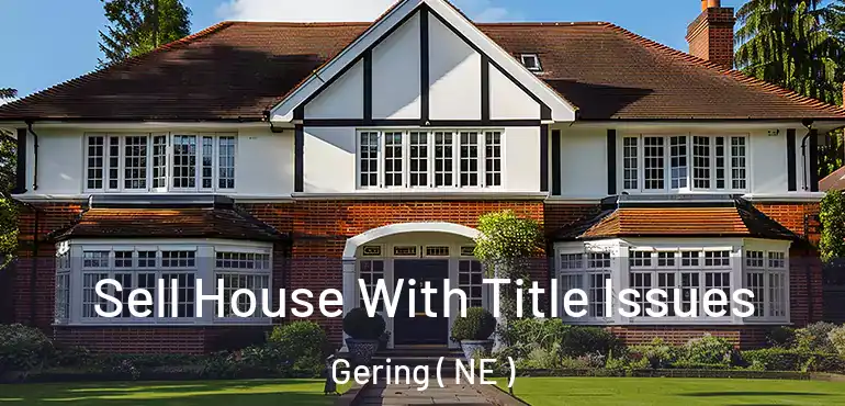  Sell House With Title Issues Gering ( NE )