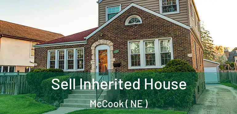  Sell Inherited House McCook ( NE )