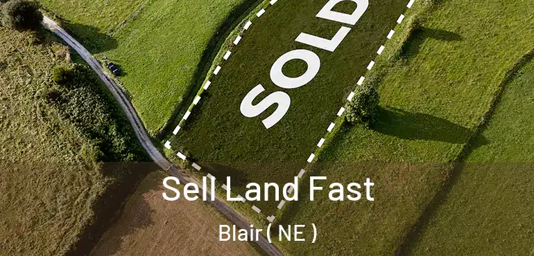  Sell Land Fast Blair ( NE )