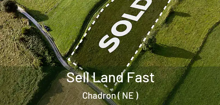  Sell Land Fast Chadron ( NE )