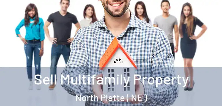  Sell Multifamily Property North Platte ( NE )