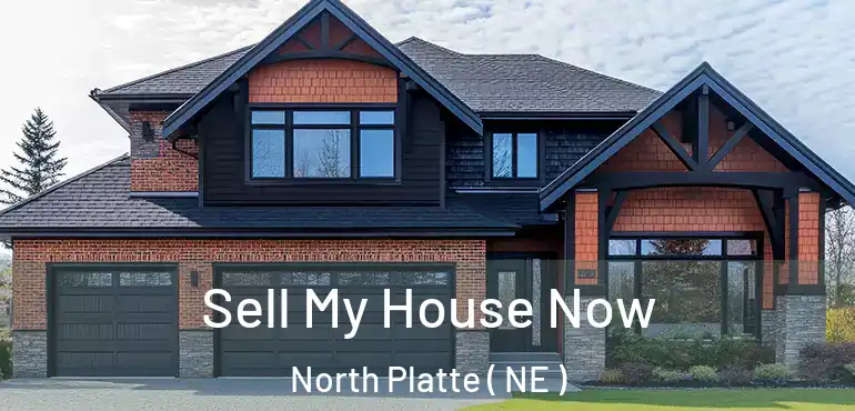  Sell My House Now North Platte ( NE )