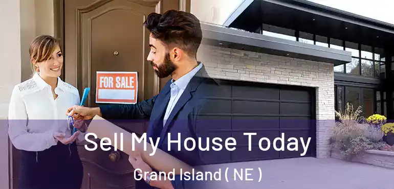  Sell My House Today Grand Island ( NE )
