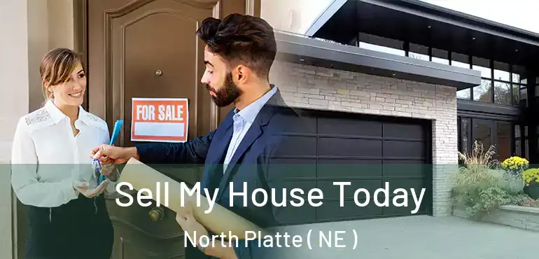  Sell My House Today North Platte ( NE )