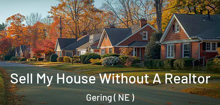  Sell My House Without A Realtor Gering ( NE )