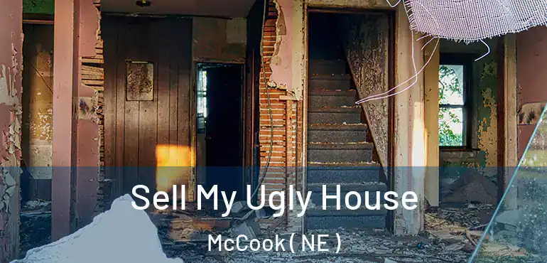  Sell My Ugly House McCook ( NE )
