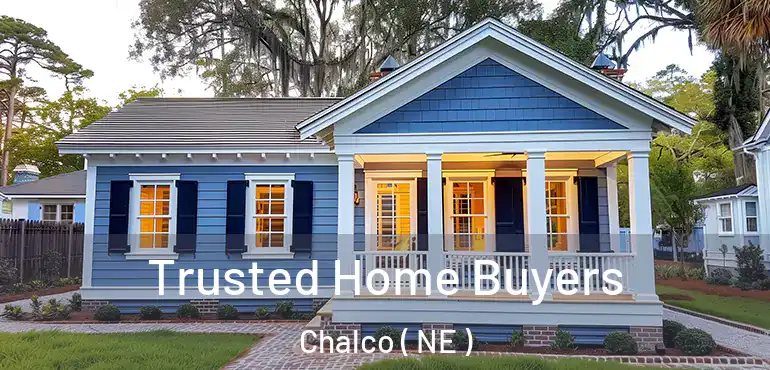  Trusted Home Buyers Chalco ( NE )