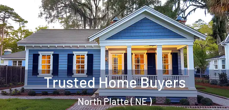  Trusted Home Buyers North Platte ( NE )
