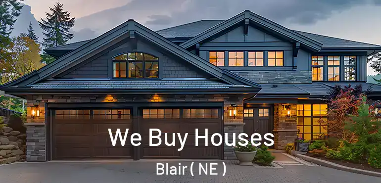  We Buy Houses Blair ( NE )