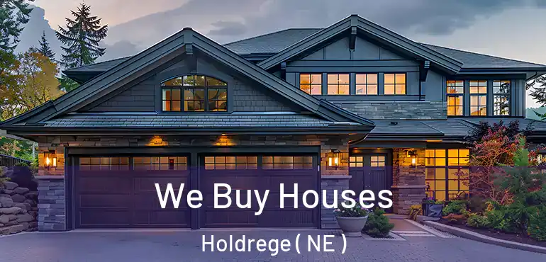  We Buy Houses Holdrege ( NE )