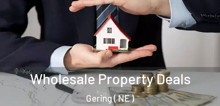  Wholesale Property Deals Gering ( NE )