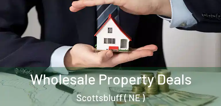  Wholesale Property Deals Scottsbluff ( NE )